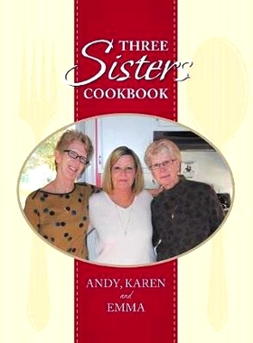 预订 Three Sisters Cookbook: 9781483663180