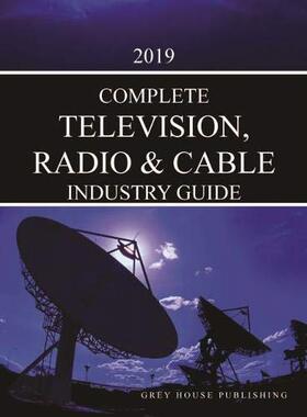 【预售】Complete Television, Radio & Cable Industry Directory, 2019