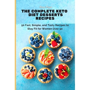 预订 Fast Stay Simple and Diet Recipes Over for Women Keto Desserts Tasty Fit Complete The