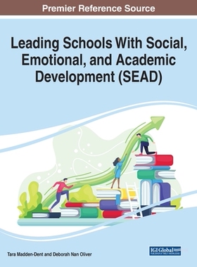 【预订】Leading Schools With Social, Emotional, and Academic Development (SEAD)
