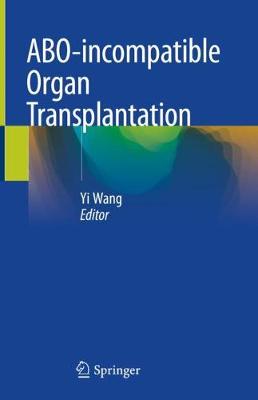 【预订】ABO-incompatible Organ Transplantation