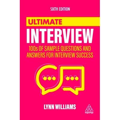 预订 Ultimate Interview: 100s of Sample Questions and Answers for Interview Success: 9781398602151