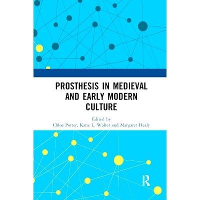 预订 Prosthesis in Medieval and Early Modern Culture: 9780367890971
