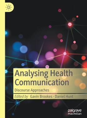 【预订】Analysing Health Communication 9783030681869