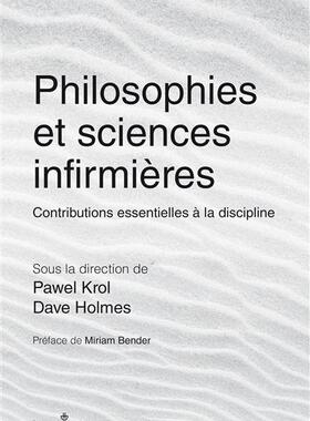 预订 Philosophies et sciences infirmières : contributions essentielles à la discipline