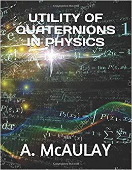 【预售】Utility of Quaternions in Physics
