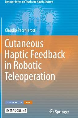 【预订】Cutaneous Haptic Feedback in Robotic Teleoperation