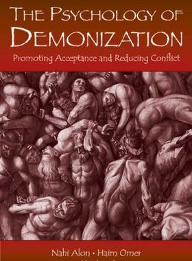 【预订】The Psychology of Demonization