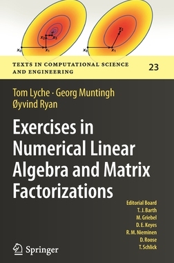 【预订】Exercises in Numerical Linear Algebra and Matrix Factorizations