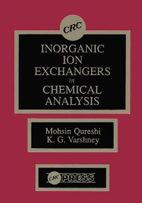 【预订】Inorganic Ion Exchangers in Chemical Analysis 书籍/杂志/报纸 科普读物/自然科学/技术类原版书 原图主图