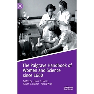 Science The Women 预订 since 妇女与科学指南 Handbook 1660年以来 Palgrave 9783030789725 1660 and