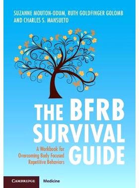 预订 The BFRB Survival Guide: A Workbook for Overcoming Body Focused Repetitive Behaviors BFRB生存指南：克服以身体为中心