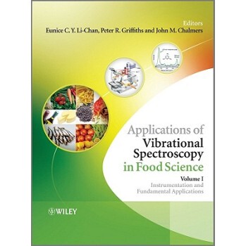 【预订】Applications of Vibrational Spectroscopy in Food Science - Instrumentation and Fundamental Applications 2V...