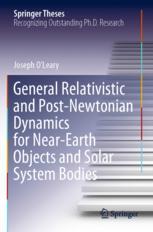【预订】General Relativistic and Post-Newtonian Dynamics for Near-Earth Obje 9783030801878