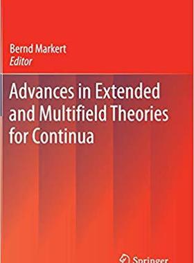 【预订】Advances in Extended and Multifield Theories for Continua 9783642227370