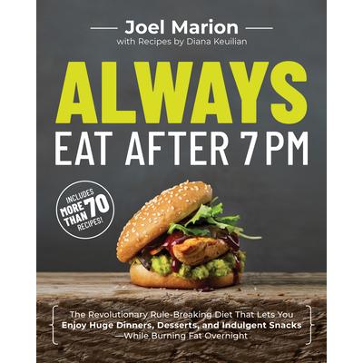 The Revolutionary Rule-Breaking Diet Tha