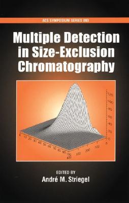 【预订】Multiple Detection in Size-Exclusion Chromatography