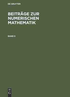 【预订】BEITR. Z. NUMER. MATH. BD. 5 (KUHNERT) 9783486204117