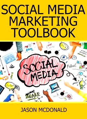 预订 Social Media: 2018 Marketing Tools for Facebook, Twitter, LinkedIn, YouTube, Instagram & Beyond: 9781540807120
