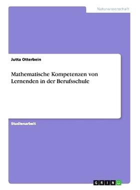 预订 Mathematische Kompetenzen von Lernenden in der Berufsschule: 9783656258957