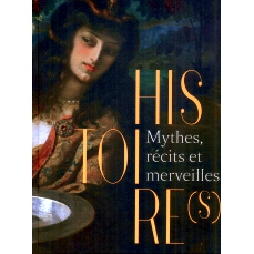 预订 Histoire(s) : mythes, récits et merveilles 历史：神话、故事和奇迹: 9789461618641