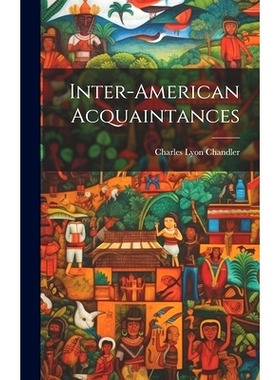 预订 Inter-American Acquaintances: 9781020881138