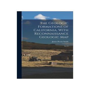 [预订]The Geologic Formations of California, With Reconnaissance Geologic Map: * 9781016521062