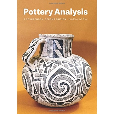 Pottery Analysis, Second Edition A Sourcebook 陶器分析  第2版：原始资料 9780226923215
