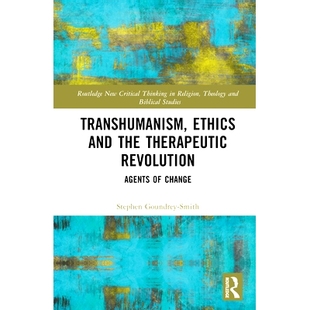 動因 Transhumanism Ethics Therapeutic 超人類主義 Revolution and 預訂 9781032244006 倫理與 革命：變革 the