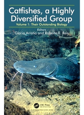预订 Catfishes, a Highly Diversified Group: Volume 1: Their Outstanding Biology: 9781032421353