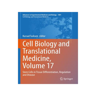 [预订]Cell Biology and Translational Medicine, Volume 17: Stem Cells in Tissue Differentiation, Regulation 9783031205163