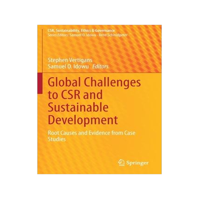 [预订]Global Challenges to CSR and Sustainable Development: Root Causes and Evidence from Case Studies 9783030625030