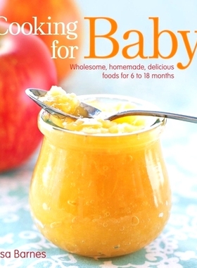 预订 Cooking for Baby: Wholesome, Homemade, Delicious Foods for 6 to 18 Months: 9781416599180