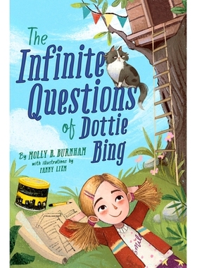 预订 The Infinite Questions of Dottie Bing Dottie Bing 的无限问题: 9780593406663