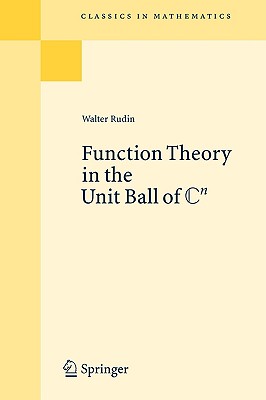 【预订】Function Theory in the Unit Ball of Cn