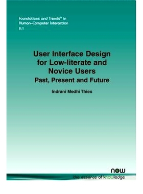 预订 UI Design for Low-literate and Novice Users 低文化者与新手用户的用户界面设计：过去、现在与未来（丛书）: 97816019891