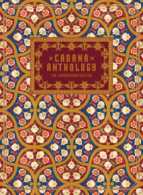 预订 Cabana Anthology: The Anniversary Edition Cabana选集 创刊10周年纪念版: 9780865654518