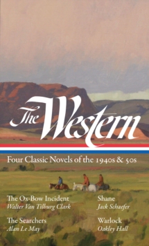 【预订】The Western: Four Classic Novels of the 1940s & 50s (Loa #331): The Ox-Bow Incident /  9781598536614