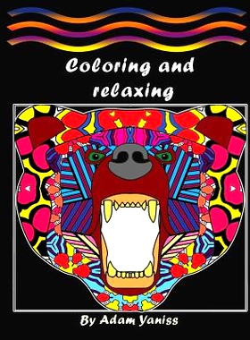 预订 Coloring and Relaxing: Coloring Book with Fun, Easy, and Relaxing Coloring Pages for Colorists of All Ages ( Animal