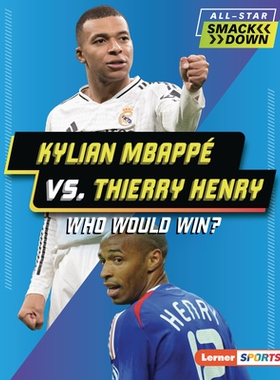 预订 Kylian Mbappé vs. Thierry Henry: Who Would Win? 9798765689479