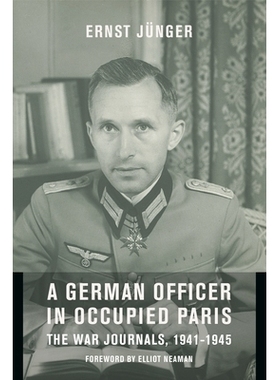 预订 A German Officer in Occupied Paris: The War Journals, 1941-1945: 9780231127417