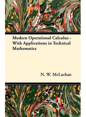 预订 Modern Operational Calculus - With Applications in Technical Mathematics