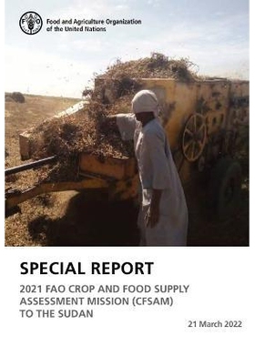 预订 Special Report - 2021 FAO Crop and Food Supply Assessment Mission to the Sudan 特别报告 - 2021年粮农组织作物和粮食