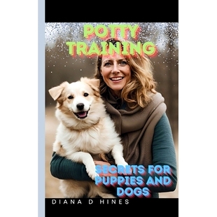 Secrets for Dogs 预订 Puppies Training and 9798326229151 Potty