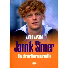 预订 Jannik Sinner : una straordinaria normalità: 9788892783614