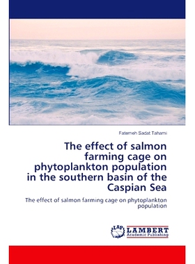 预订 The effect of salmon farming cage on phytoplankton population in the southern basin of the Caspian Sea: 97862041826