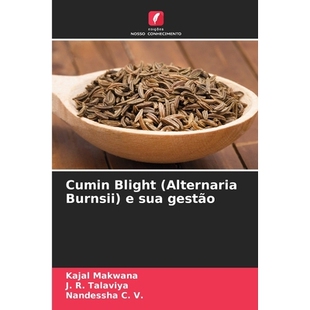 预订 Cumin Blight (Alternaria Burnsii) e sua gestão: DE: 9786209262265