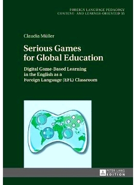 预订 Serious Games for Global Education: Digital Game-Based Learning in the English as a Foreign Language (EFL) Classroo