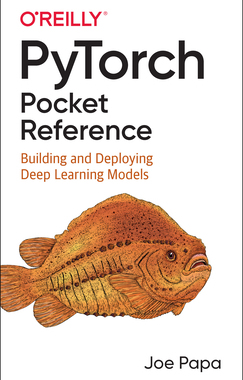 【预订】Pytorch Pocket Reference: Building and Deploying Deep Learning Models 9781492090007