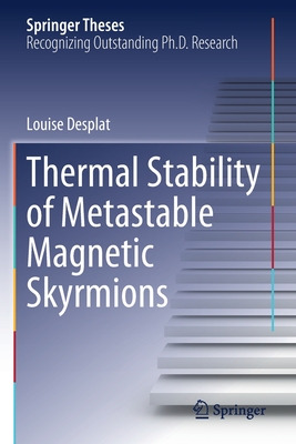 【预订】Thermal Stability of Metastable Magnetic Skyrmions 9783030660284